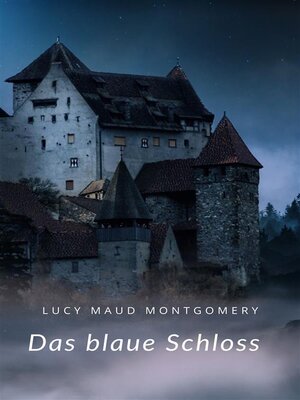 cover image of Das blaue Schloss  (übersetzt)